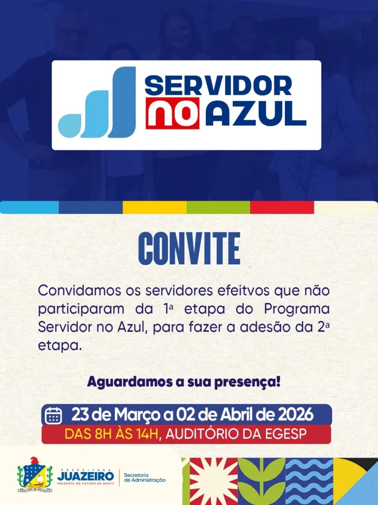 Servidores de Juazeiro têm nova oportunidade de aderir ao Servidor no Azul