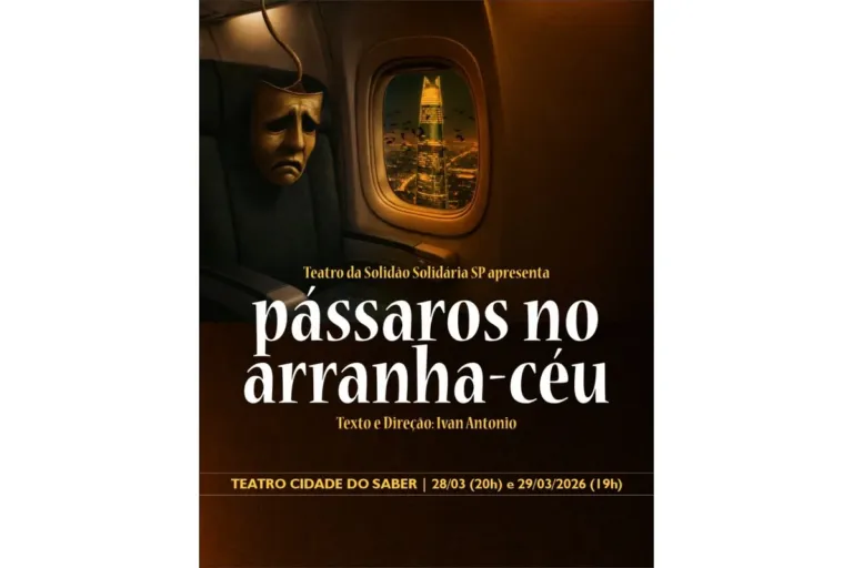 Teatro Cidade do Saber recebe espetáculo “Pássaros no Arranha-Céu” neste fim de semana