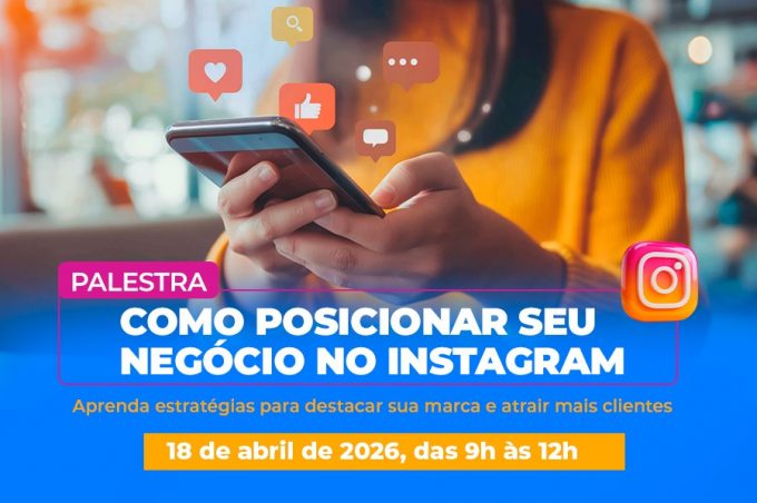 Prefeitura promove palestra gratuita sobre posicionamento estratégico no Instagram para empreendedores