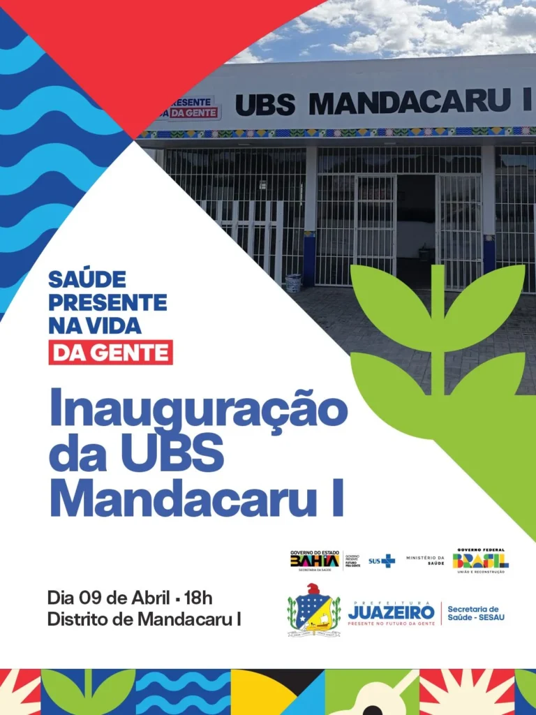 Investimento na saúde: Prefeitura de Juazeiro inaugura Unidade Básica de Saúde em Maniçoba