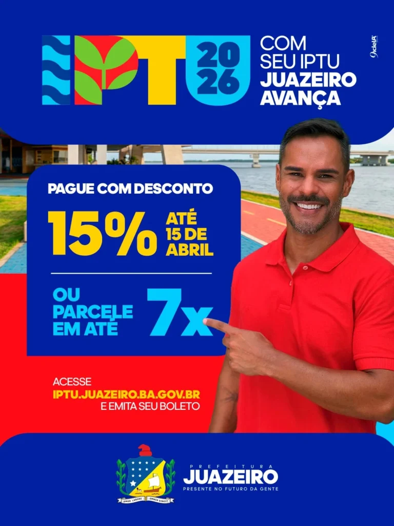 Prazo para pagamento do IPTU com desconto até 15% termina quarta-feira (15) em Juazeiro