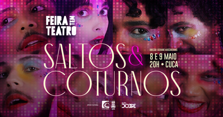 Comédia dramática ‘Saltos e Coturnos’ retorna ao Teatro do CUCA em nova versão