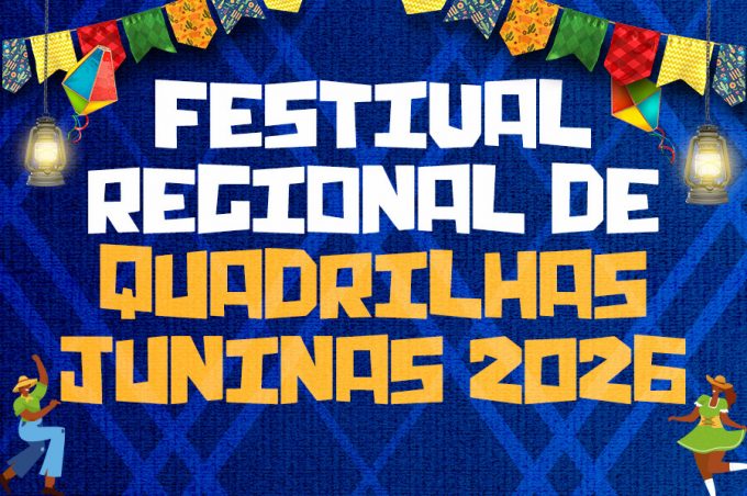 Festival Regional de Quadrilhas Juninas: inscrições estão abertas até 29 de maio